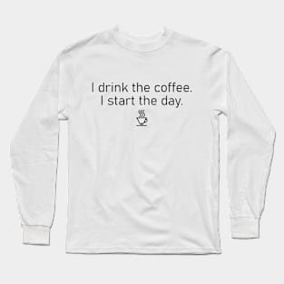 Coffee Caffeine Addict Love Quote Morning Monday Gift Cappuccino Minimalistic Long Sleeve T-Shirt